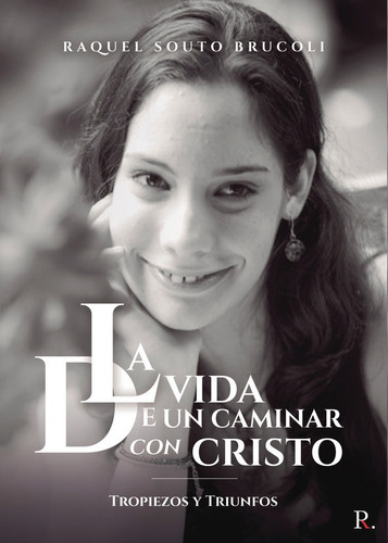 Libro La Vida De Un Caminar Con Cristo