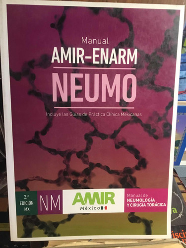 Manual Amir Enarm Neumo Incluye Las Guías De Practica Clinic (Usado)