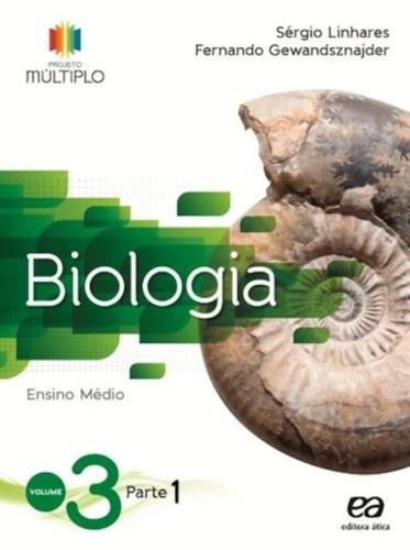 Projeto Multiplo - Biologia -Volume 3, de Linhares, Sérgio. Série Projeto múltiplo Editora Somos Sistema de Ensino, capa mole em português, 2014
