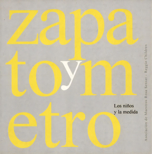 Zapato Y Metro Los Niños Y La Medida, De Loris Malaguzzi. Editorial Octaedro, Tapa Blanda, Edición 1 En Español, 2005