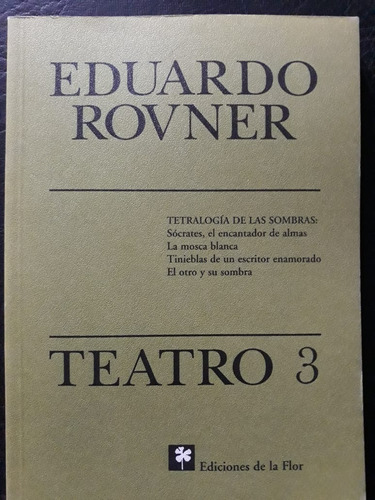 Teatro 3 Eduardo Rovner De La Flor