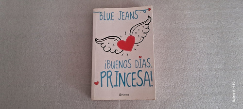 ¡buenos Días, Princesa!. Blue Jeans