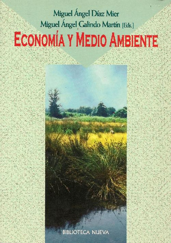 Libro Economia Y Medio Ambiente De Miguel Angel Diaz Mier Mi