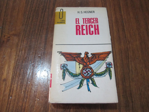 El Tercer Reich - H. S. Hegner - Ed: G. P.