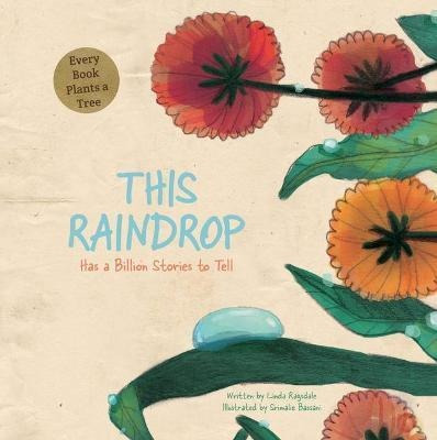 Libro This Raindrop : Has A Billion Stories To Tell - Lin...