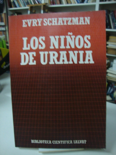 Los Niños De Urania  Evry Schatzman