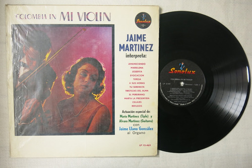 Vinyl Vinilo Lp Acetato Jaime Martinez Colombia En Mi Violin