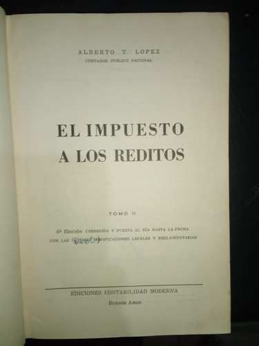 El Impuesto A Los Réditos Alberto López 2 Tomos