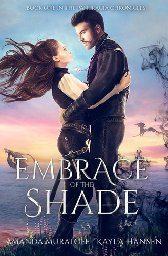 Libro: Embrace Of The Shade: Book One In The Pantracia Chron