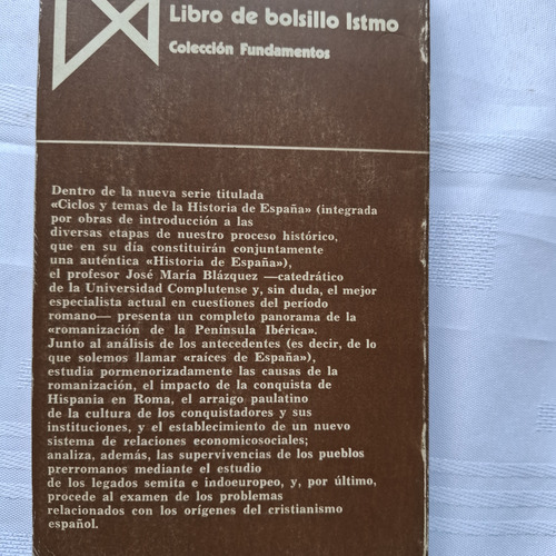 Ciclos Y Temas De La Historia De España La Romanizacion 1974 (Usado)