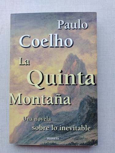 La Quinta Montaña Paulo Coelho 1999 Original