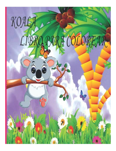 Libro : Koala Libro Para Colorear Libro De Colorear Para.. 