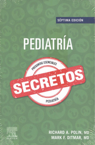 Pediatria Secretos 7ª Ed Polin, R. Elsevier Editorial