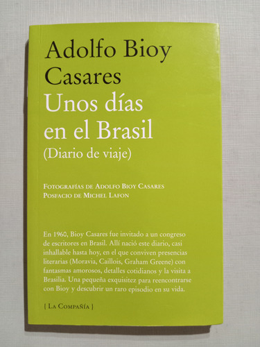 Bioy Casares Unos Días En El Brasil: Impecable! (Usado)