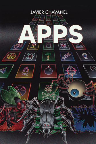 Apps, De Javier Chavanel. Editorial Bohodón Ediciones, Tapa Blanda, Edición 1 En Español, 2021