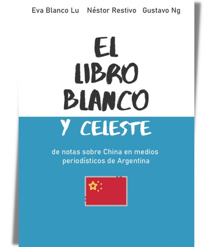 El Libro Blanco Y Celeste / Eva Blanco Lu