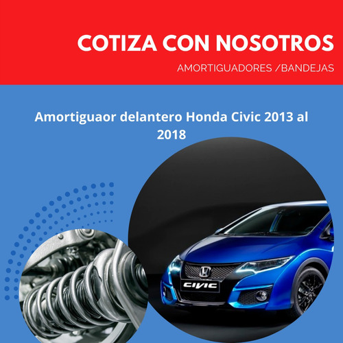 Imagen 1 de 3 de Amortiguador Delantero Honda Civic 2013 Al 2018 (par)