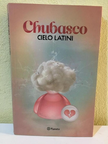 Libro - Chubasco, Cielo Latini. Ed. Pla (grande