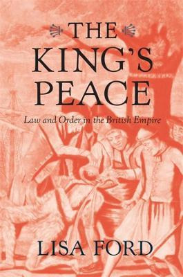 Libro The King's Peace : Law And Order In The British Emp...