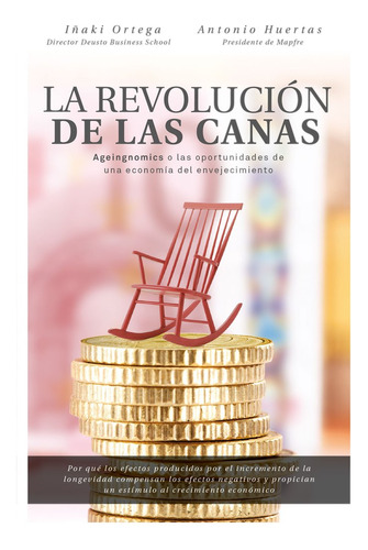 Revolucion De Las Canas,la - Iñaki Ortega Y Antonio Huer...
