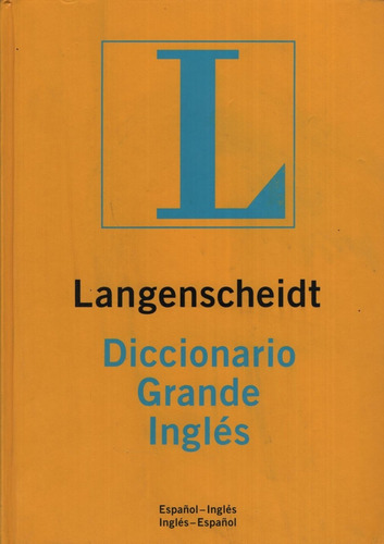 Langenscheidt Diccionario Grande Ingles-español / Español-in