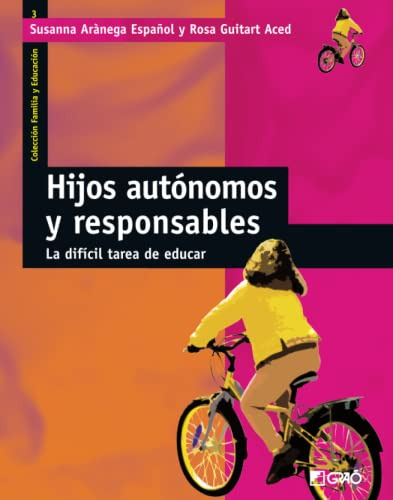Libro Hijos Autonomos Y Responsables De Susanna Aranega Espa