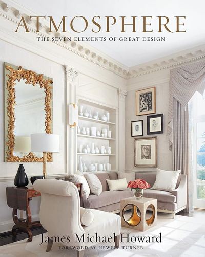 Libro: Atmosphere: The Seven Elements Of Great Design