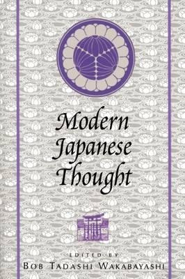 Modern Japanese Thought - Bob Tadashi Wakabayashi (paperb...