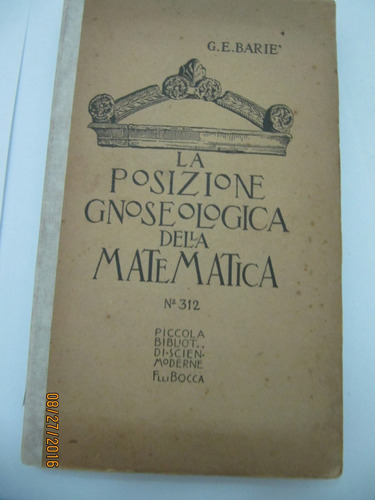 La Posizione Gnoseologica Della Matematica  Barie 1925