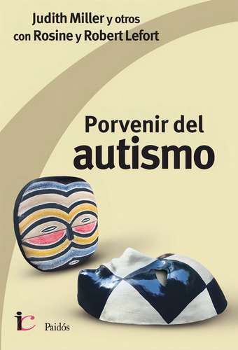 Libro Porvenir Del Autismo - Judith Miller