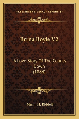 Libro Brrna Boyle V2: A Love Story Of The County Down (18...
