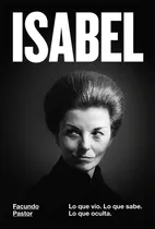Comprar Isabel - Lo Que Vio - Lo Que Sabe - Lo Que Oculta - Pastor