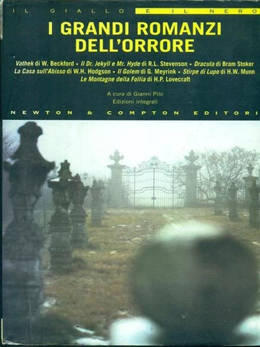 Livro I Grandi Romanzi Dell'orrore - Il Giallo E Il Nero [2005]