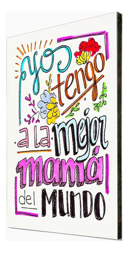 Cuadro Para El Dia De La Madre - Feliz Día Mama