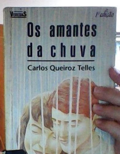 Livro Amantes Da Chuva Carlos Queiroz Telles