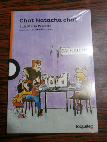 Chat Natacha Chat - Pescetti Ed. Loqueleo Como Nuevo!!!