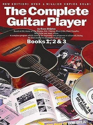 The Complete Guitar Player : Books 1, 2, & 3 - Russ Shipton