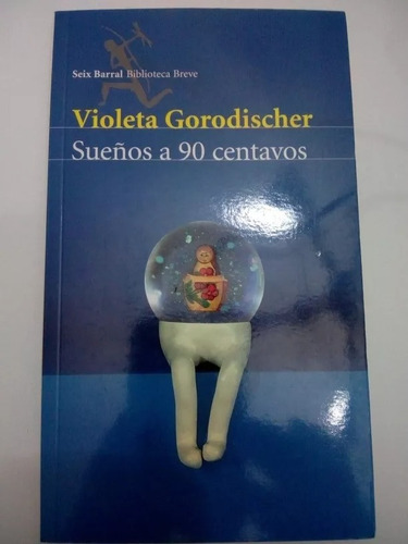 Libro Sueños A 90 Centavos De Violeta Gorodischer (2)