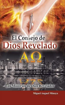 Libro El Consejo De Dios Revelado : Los Misterios De Dios...