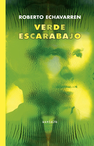 Verde Escarabajo - Roberto Echavarren