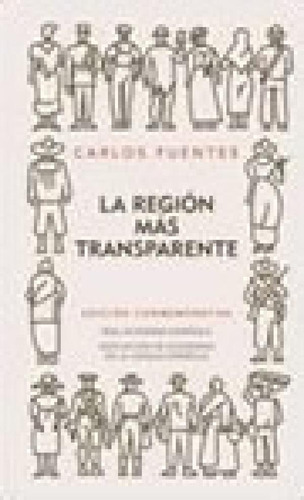 Libro - Region Mas Transparente (edicion Conmemorativa Real