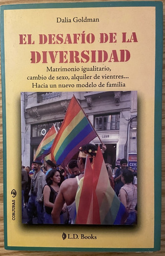 El Desafío De La Diversidad, Dalia Goldman