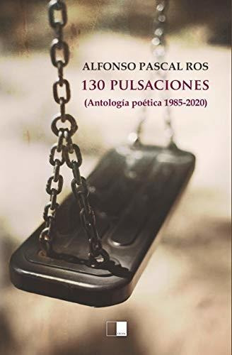 130 Pulsaciones - Alfonso Pascal Ros