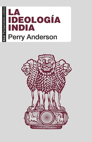 Ideologia India, La - Perry Anderson