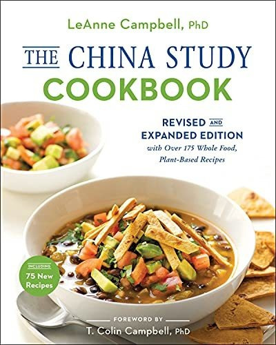 Book : The China Study Cookbook Revised And Expanded Editio