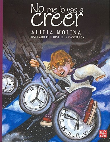 No Me Lo Vas A Creer - Alicia Molina