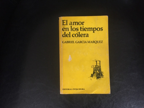 El Amor En Los Tiempos Del Cólera 1er Edición García Márquez