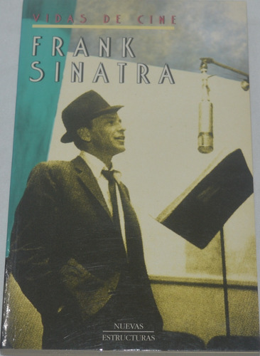 Frank Sinatra Vidas De Cine - Agustí De Miguel G21