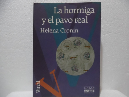 La Hormiga Y El Pavo Real / Helena Cronin / Norma 