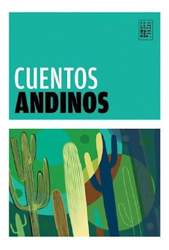 Libro - Cuentos Andinos (coleccion Palabras Mayores) - Vv. 
